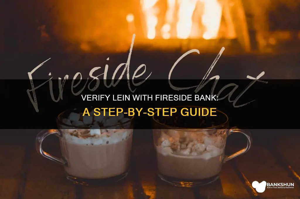 how to verify lein with fireside bank