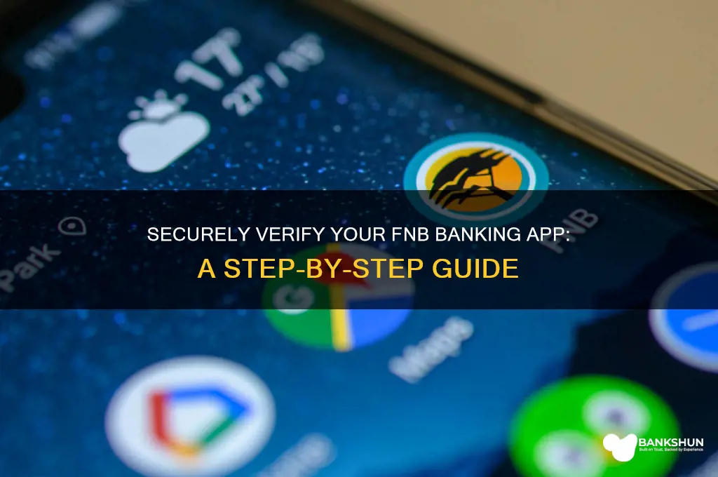 how to verify my fnb banking app