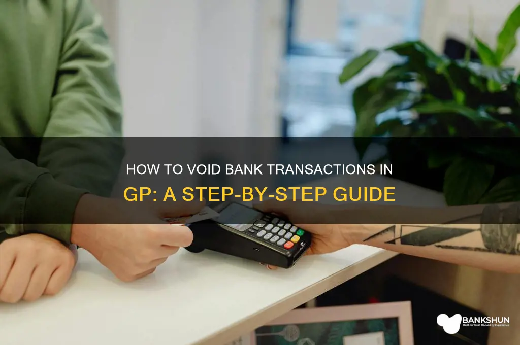 how to void bank transaction in gp