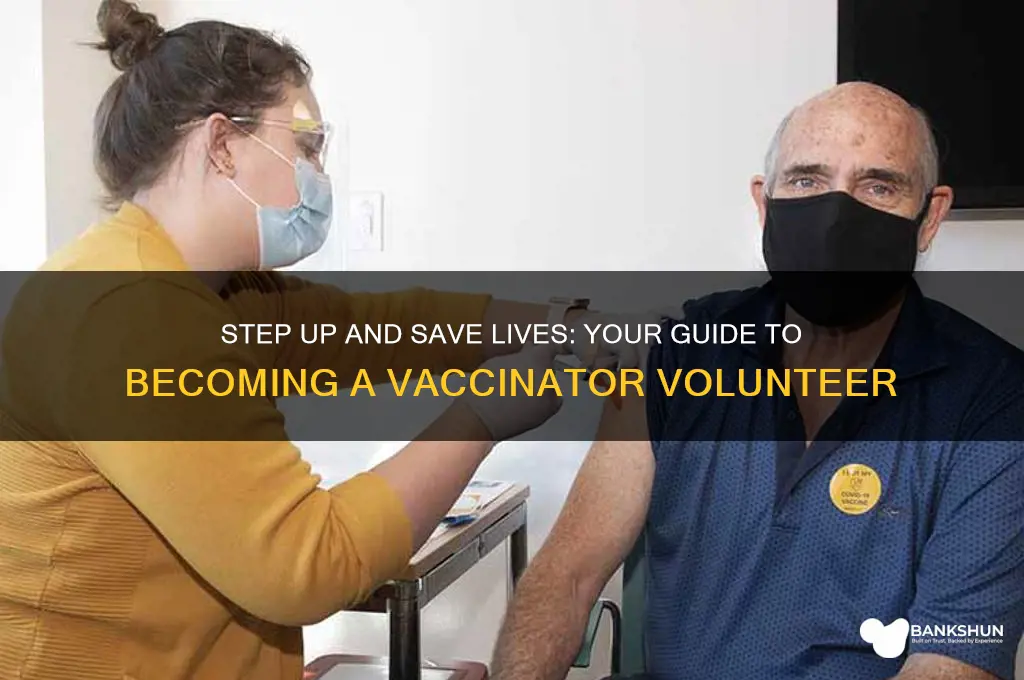 how to volunteer to become a vaccinator