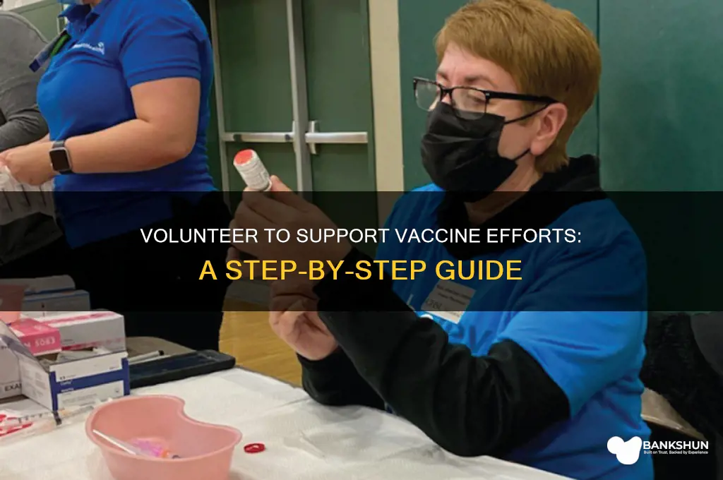 how to volunteer to help with vaccine