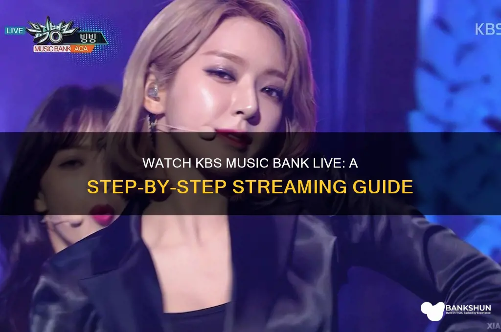 how to watch kbs music bank live