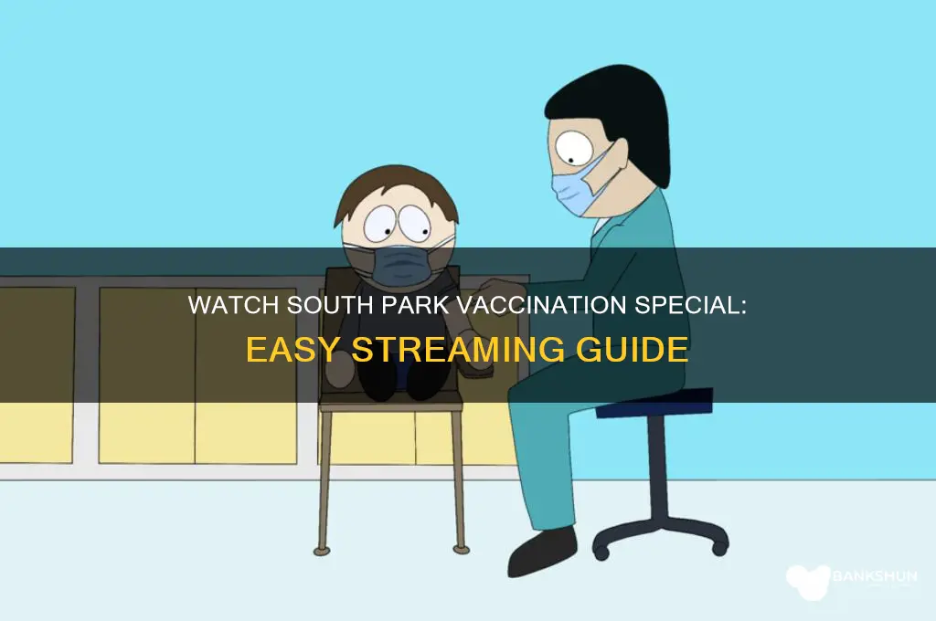 how to watch south park vaccination special