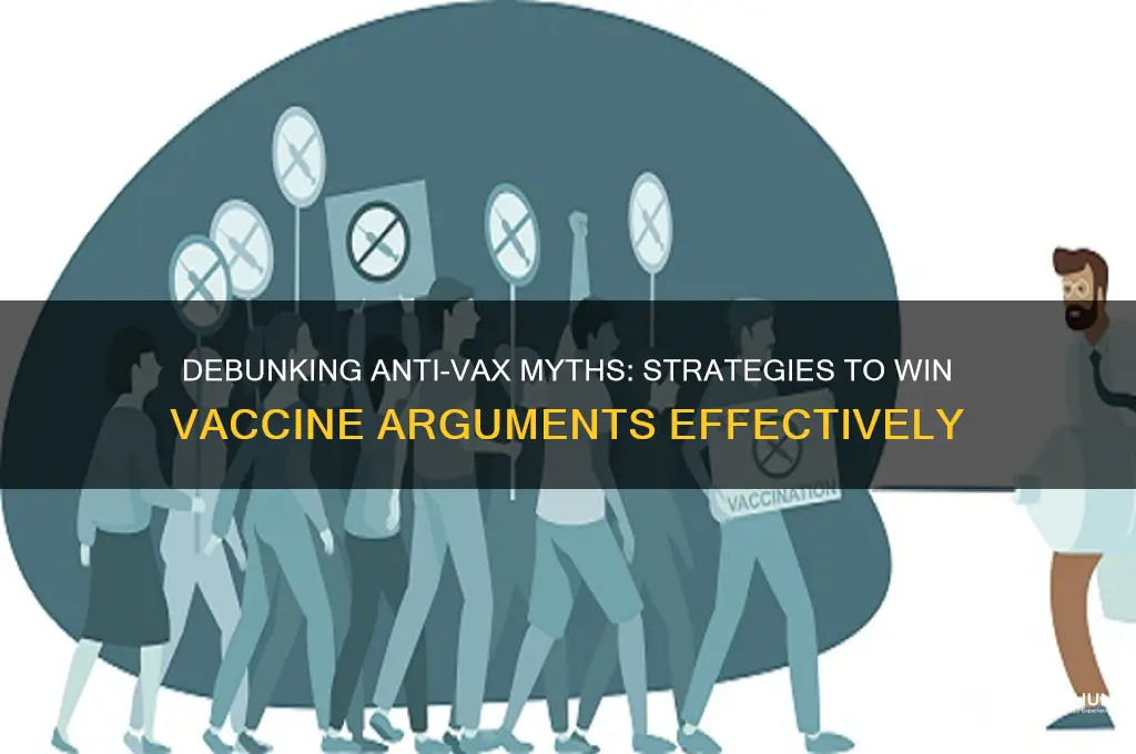 how to win argue with anti vaccine