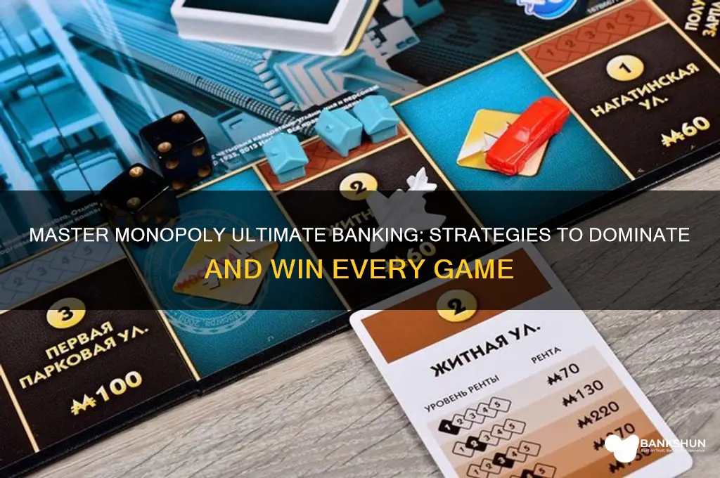 how to win at monopoly ultimate banking