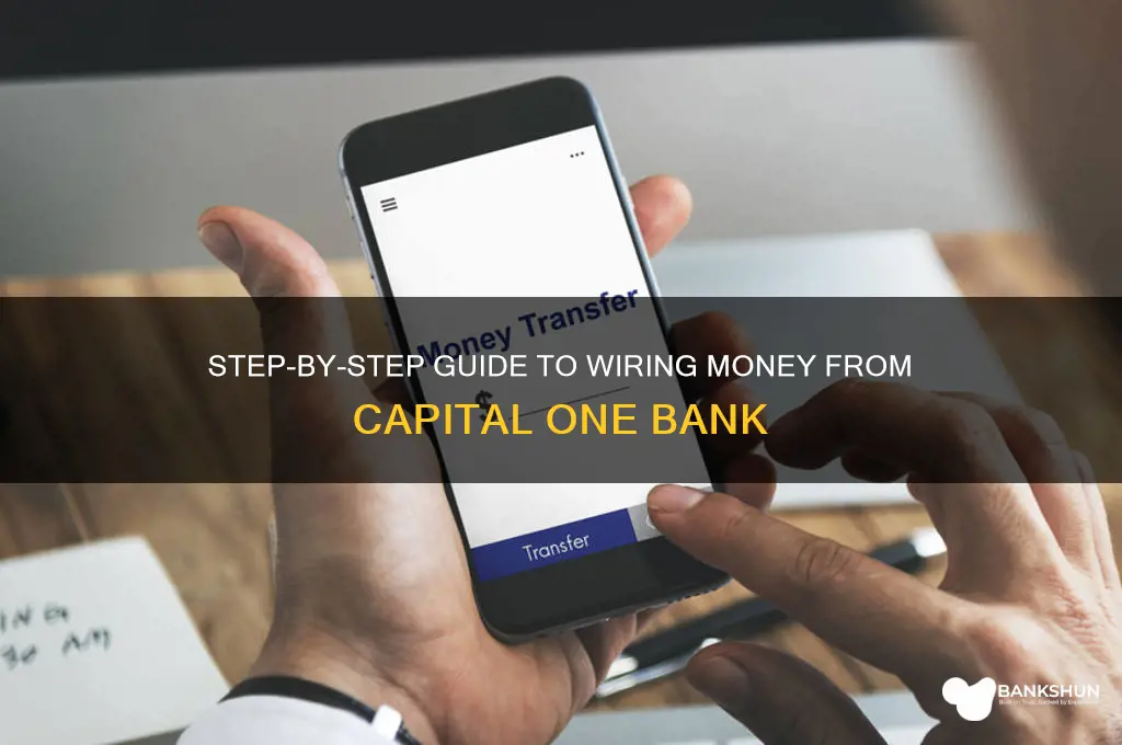 how to wire from capitol one bank