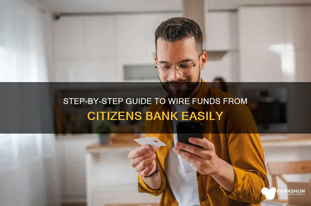 how to wire funds from citizens bank