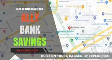 Easy Steps to Withdraw Funds from Ally Bank Savings Account