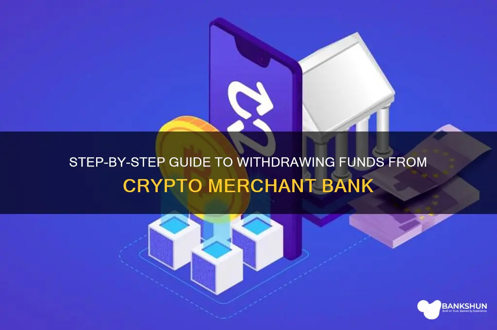 how to withdraw from crypto merchant bank