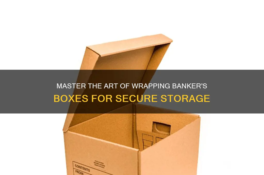 how to wrap a banker