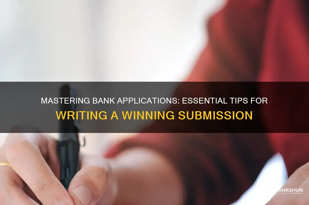 how to write a application to bank