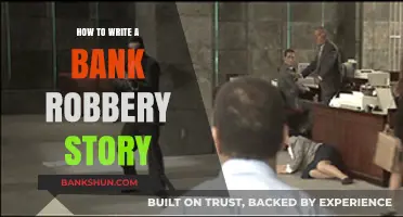 Crafting a Bank Heist Tale: Tips for Writing a Thrilling Robbery Story