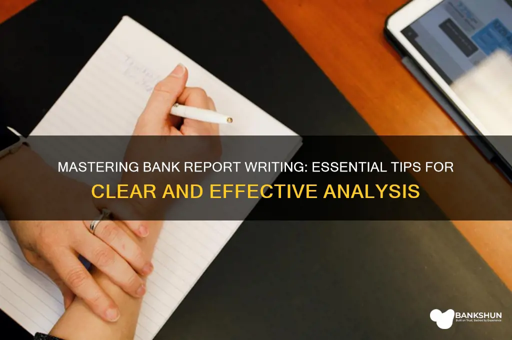 how to write a report on bank
