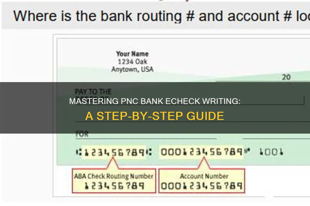 how to write an echeck pnc bank