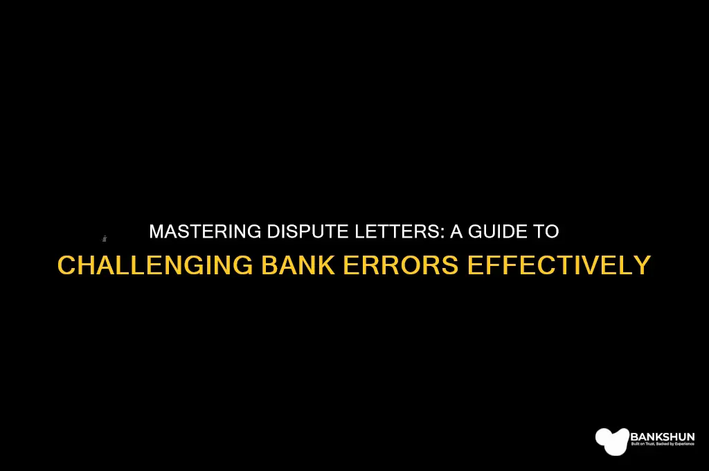 how to write dispute letter to bank