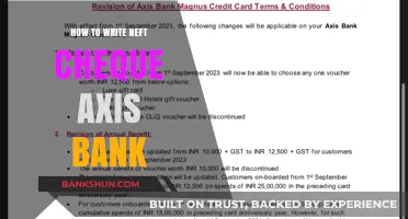 Mastering NEFT Cheque Writing with Axis Bank: A Step-by-Step Guide