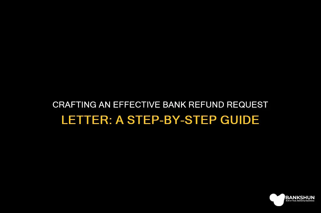 how to write refund letter to bank