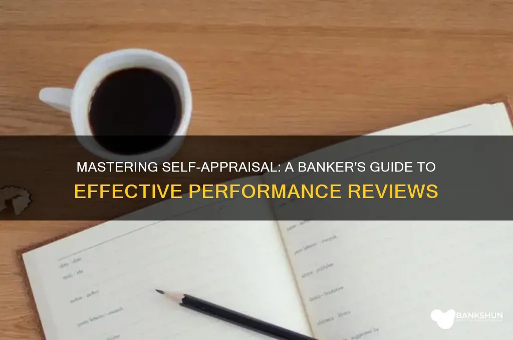 how to write self appraisal in banking