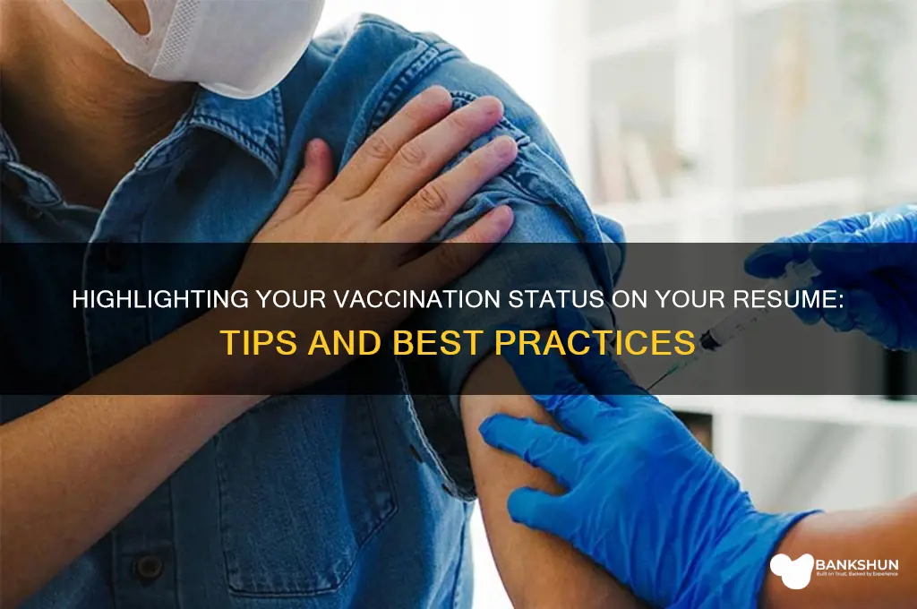how to write vaccination status on resume