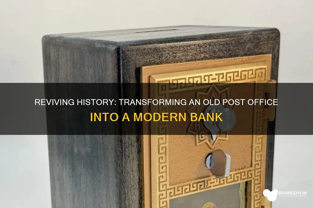 how toake a old posy office bank