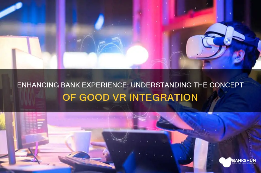 how u call the bank good vr