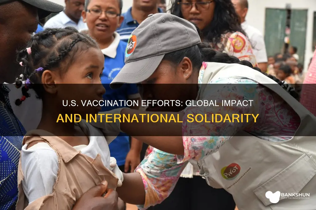 how united states vaccination helps other countries
