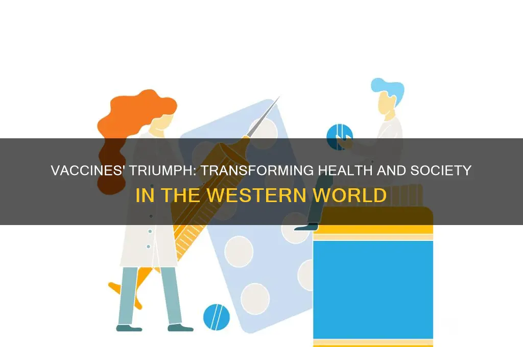 how vaccines have helped the western world