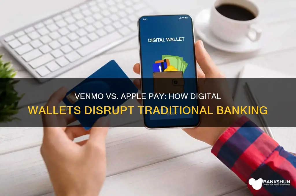 how venmo and apple pay impact bank