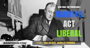 Liberal Reforms in the Emergency Banking Act: A Historical Analysis