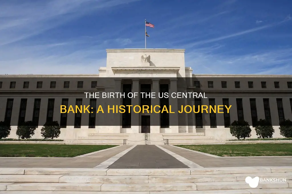 how was the us central bank started