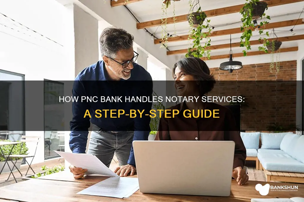 how we do notaries in pnc bank