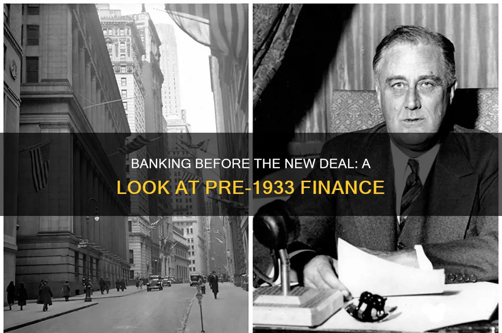 how were banks before the new deal