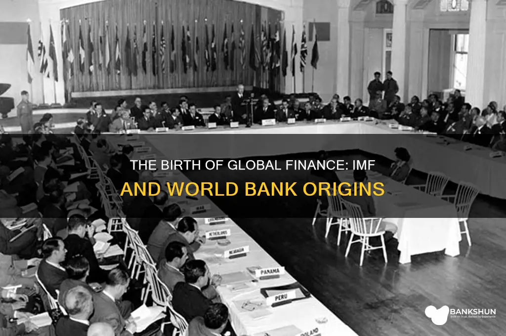 how were imf and world bank created