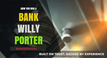 Willy Porter's Bank Heist: A Step-by-Step Guide to the Unthinkable