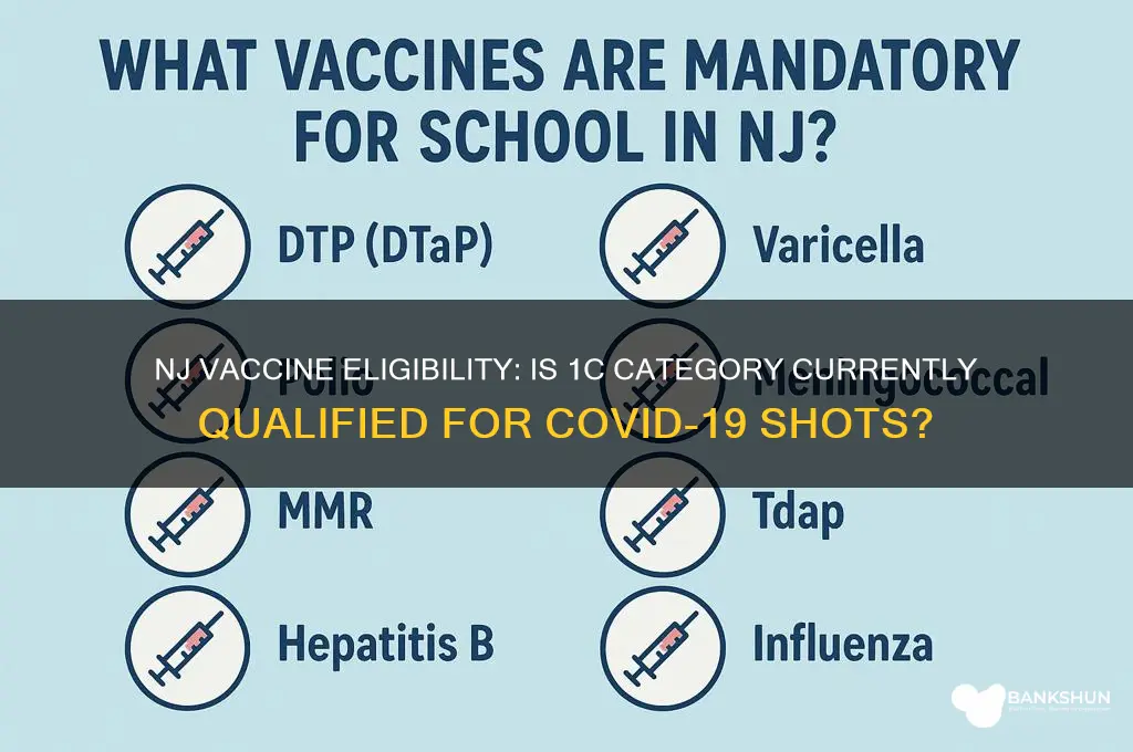 is 1c eligible for vaccine in nj
