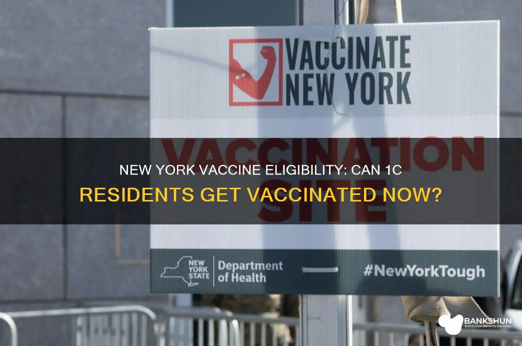 is 1c eligible for vaccine in ny