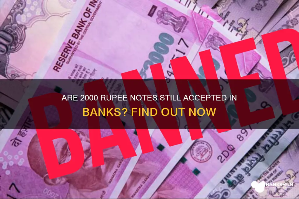 is 2000 rupees note accepted in banks