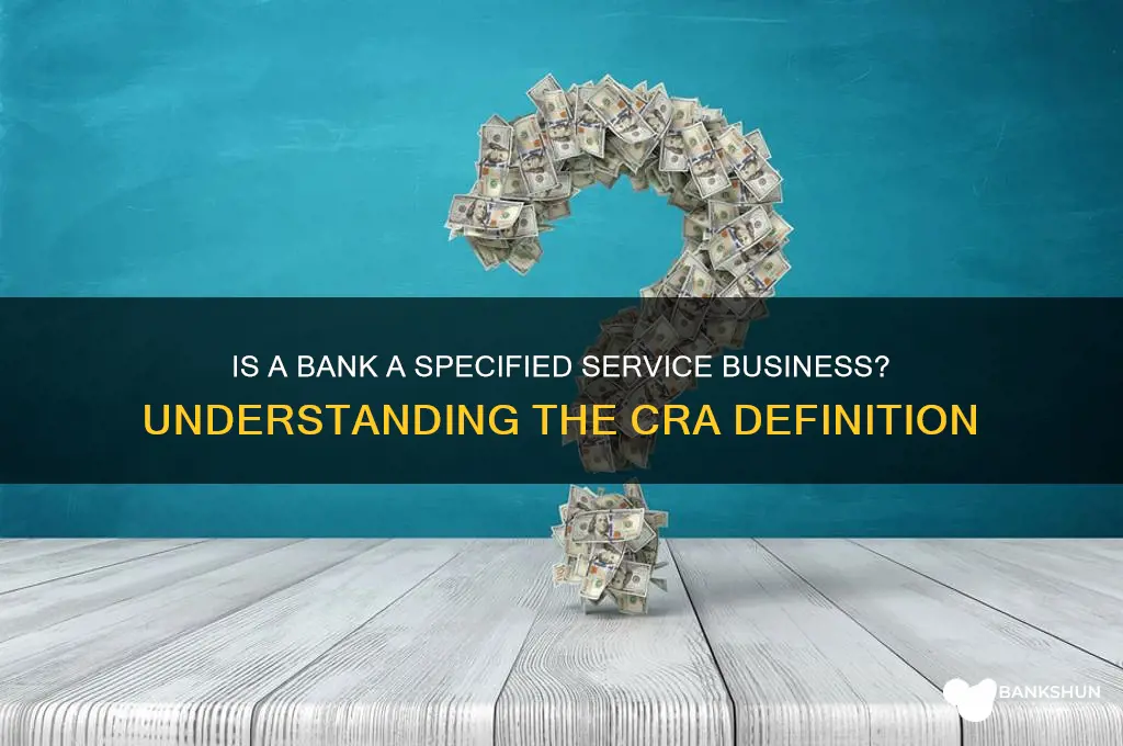 is a bank a specified service business