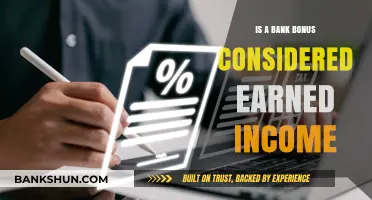 Are Bank Bonuses Earned Income? Understanding Tax Implications