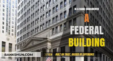 Are Banks Federal Buildings? Exploring Legal Classifications and Implications