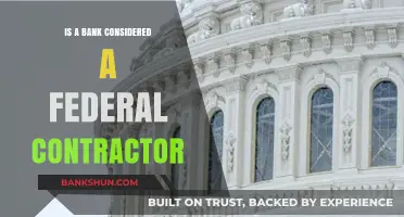 Are Banks Federal Contractors? Understanding the Legal Classification