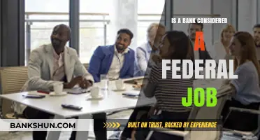Are Bank Jobs Federal? Understanding Employment Classification in Banking