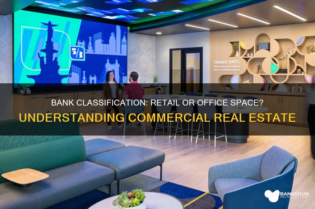 is a bank considered retail or office