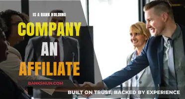 Understanding Bank Holding Companies: Are They Considered Affiliates?