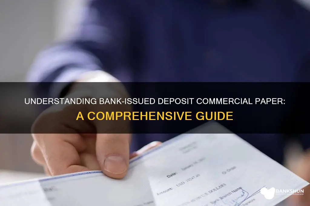 is a bank issued depost commercial paper