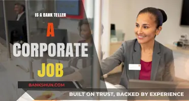 Is a Bank Teller a Corporate Job? Exploring Roles and Responsibilities