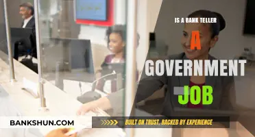 Are Bank Tellers Government Employees? Exploring the Role and Employment