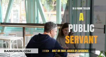 Are Bank Tellers Public Servants? Exploring Their Role and Impact