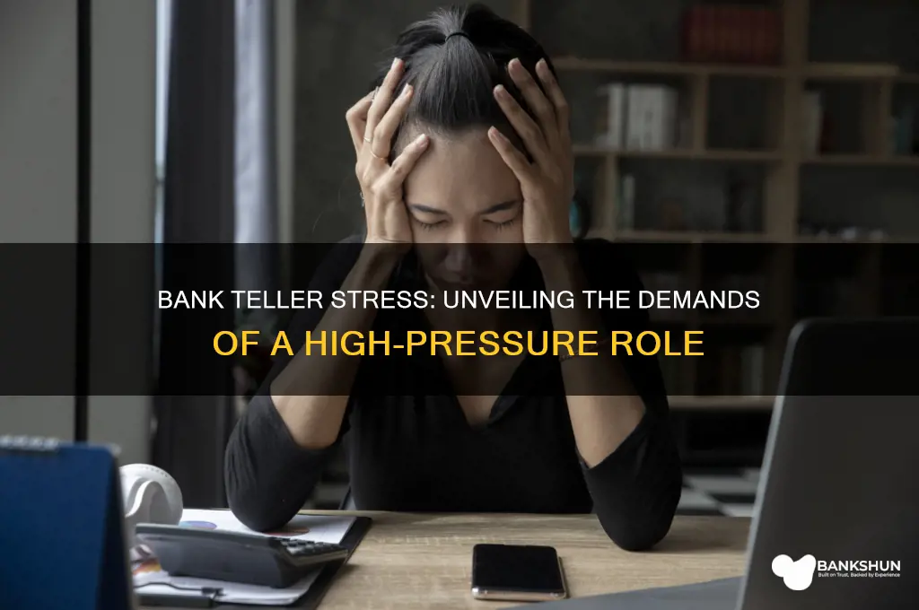 is a bank teller a stressful job