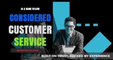 Bank Tellers: Customer Service Representatives or Something More?